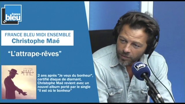 Christophe Maé, invité de France Bleu Midi Ensemble