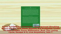 PDF  Forex Trading For Dummies  Underground Shocking Weird Secrets And Sleek Smooth But Read Full Ebook