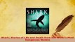 Download  Shark Stories of Life and Death from the Worlds Most Dangerous Waters Ebook