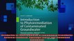 DOWNLOAD FREE Ebooks  Introduction to Phytoremediation of Contaminated Groundwater Historical Foundation Full EBook