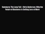 [Read book] Summary: The Long Tail - Chris Anderson: Why the Future of Business is Selling