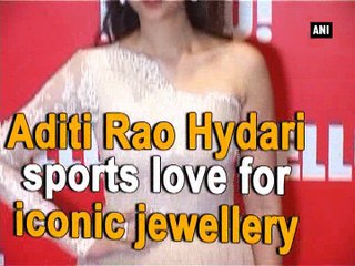 Aditi Rao Hydari sports love for iconic jewellery