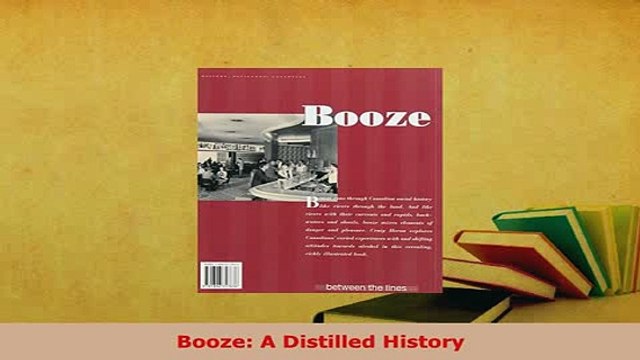 Download Booze A Distilled History PDF Online