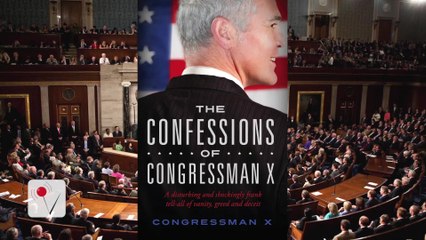 Explosive 'Congressman X' Tell-All Rattles Washington
