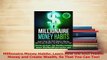 Download  Millionaire Money Habits Learn How the Rich Master Money and Create Wealth So That You PDF Online