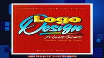 Downlaod Full PDF Free  Logo Design for Small Business Full EBook