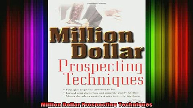 READ FREE Ebooks Million Dollar Prospecting Techniques Free Online