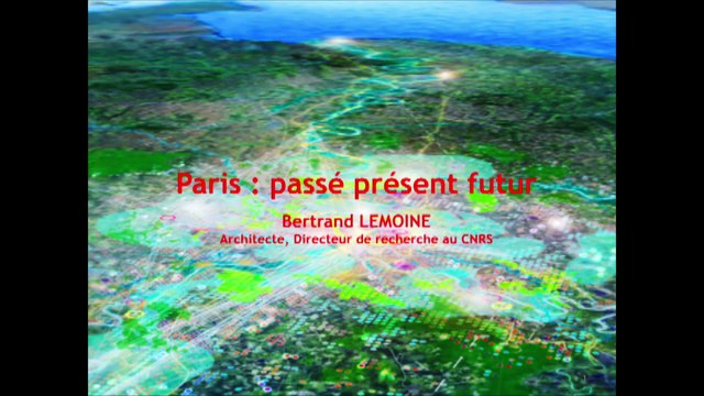 Paris : ville musée ou ville moderne ? - Bertrand Lemoine