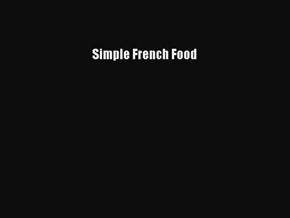 Read Simple French Food Ebook Free