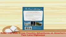 Download  Road Trip USA CrossCountry Adventures on Americas TwoLane Highways Ebook Online