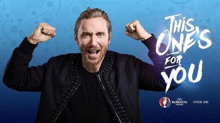 İşte David Guetta'nın Euro 2016 resmi şarkısı