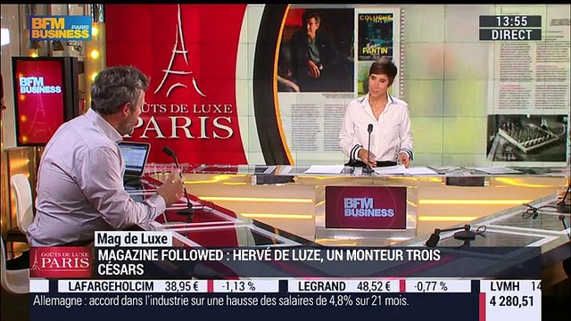 Le Mag de Luxe: Followed Magazine part à la rencontre d'Hervé de Luze, le monteur à trois Césars - 13/05