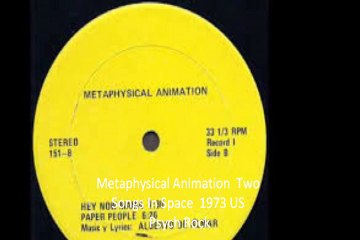 Metaphysical Animation "Two Songs In Space" 1973 US Psych Rock