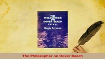 Download  The Philosopher on Dover Beach Free Books