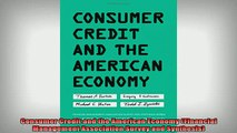 READ book  Consumer Credit and the American Economy Financial Management Association Survey and Full EBook