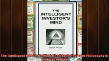 READ book  The Intelligent Investors Mind The Psychology and Philosophy of Smart Investing Full EBook