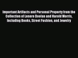 [Download PDF] Important Artifacts and Personal Property from the Collection of Lenore Doolan
