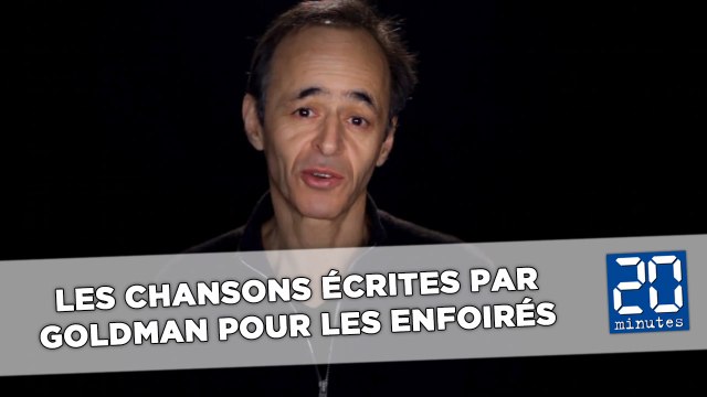 Les chansons écrites par Goldman pour les Enfoirés