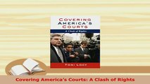 PDF  Covering Americas Courts A Clash of Rights  EBook