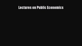 Read Lectures on Public Economics PDF Free