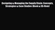 Read Designing & Managing the Supply Chain: Concepts Strategies & Case Studies (Book & CD-Rom)