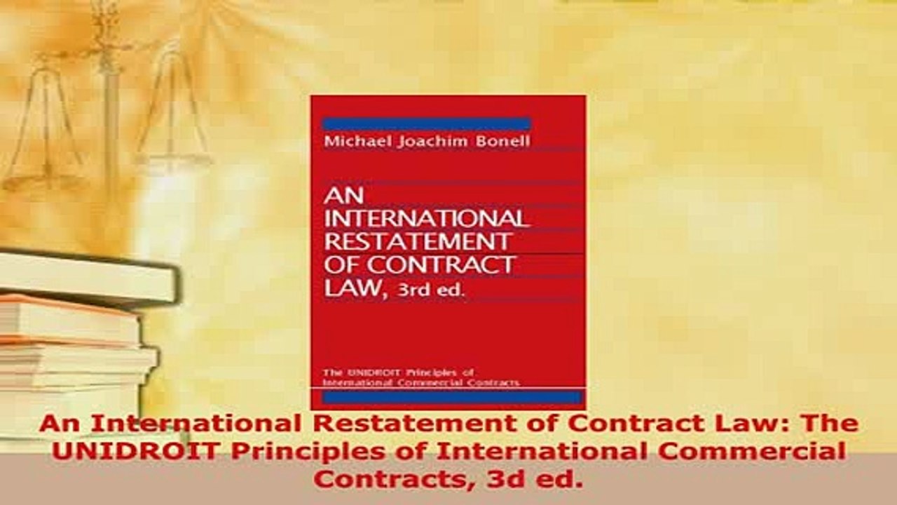 Download  An International Restatement of Contract Law The UNIDROIT Principles of International  Read Online
