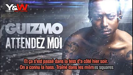 GUIZMO - ATTENDEZ MOI #GPG ⁄ 3 JUIN ⁄ Y&W