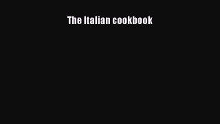 Read The Italian cookbook Ebook Free