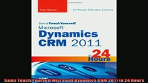READ FREE Ebooks  Sams Teach Yourself Microsoft Dynamics CRM 2011 in 24 Hours Full EBook