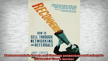 READ book  Recommended How to sell through networking and referrals Financial Times Series Full Free