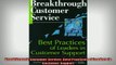 READ book  Breakthrough Customer Service Best Practices of Leaders in Customer Support Full EBook