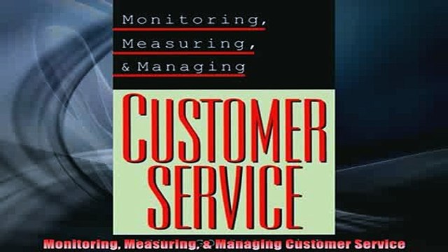READ book Monitoring Measuring Managing Customer Service Full EBook