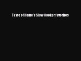 Read Taste of Home's Slow Cooker favorites Ebook Free
