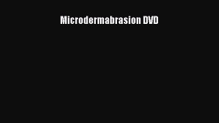 [PDF] Microdermabrasion DVD [Download] Online