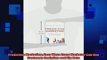 FREE EBOOK ONLINE  Predictive Marketing Easy Ways Every Marketer Can Use Customer Analytics and Big Data Online Free