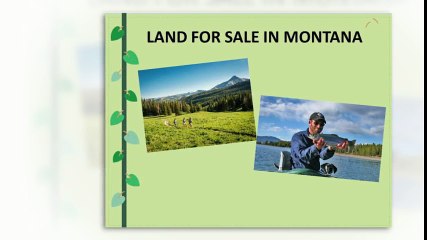 Land for sale in Montana - beautiful wonder -480-212-6324