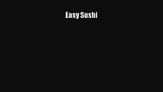 Read Easy Sushi Ebook Free