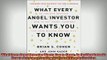 READ FREE Ebooks  What Every Angel Investor Wants You to Know An Insider Reveals How to Get Smart Funding Full Free