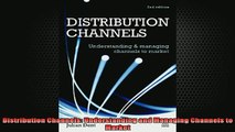 FREE EBOOK ONLINE  Distribution Channels Understanding and Managing Channels to Market Free Online