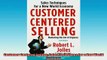 READ book  Customer Centered Selling Sales Techniques for a New World Economy Online Free