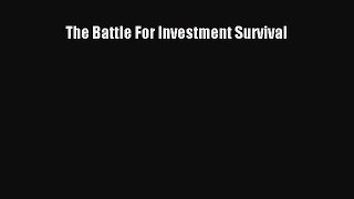 Download The Battle For Investment Survival PDF Online