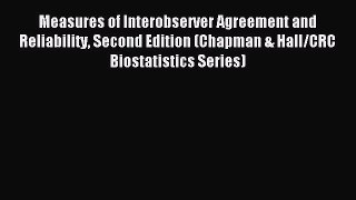 Read Measures of Interobserver Agreement and Reliability Second Edition (Chapman & Hall/CRC