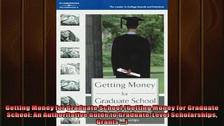 Free PDF Downlaod  Getting Money for Graduate School Getting Money for Graduate School An Authoritative  DOWNLOAD ONLINE
