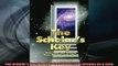 EBOOK ONLINE  The Scholars Key How You Can Unlock Your Dreams as a Teen  DOWNLOAD ONLINE