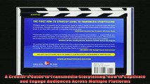 Downlaod Full PDF Free  A Creators Guide to Transmedia Storytelling How to Captivate and Engage Audiences Across Full EBook