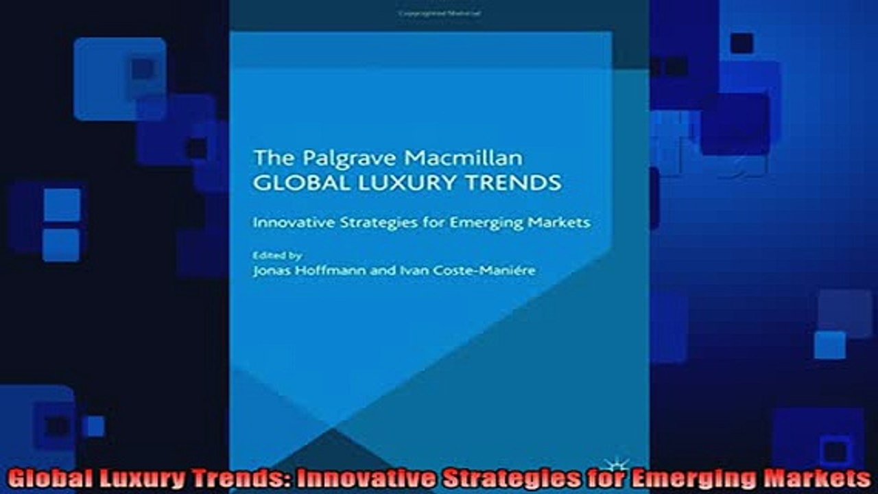 READ book  Global Luxury Trends Innovative Strategies for Emerging Markets Full EBook