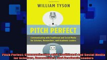 READ book  Pitch Perfect Communicating with Traditional and Social Media for Scholars Researchers Full EBook