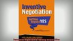 READ book  Inventive Negotiation Getting Beyond Yes Free Online