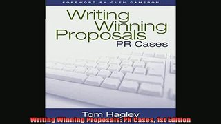 FREE EBOOK ONLINE  Writing Winning Proposals PR Cases 1st Edition Free Online