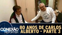 80 anos de Carlos Alberto de Nóbrega - Parte 3